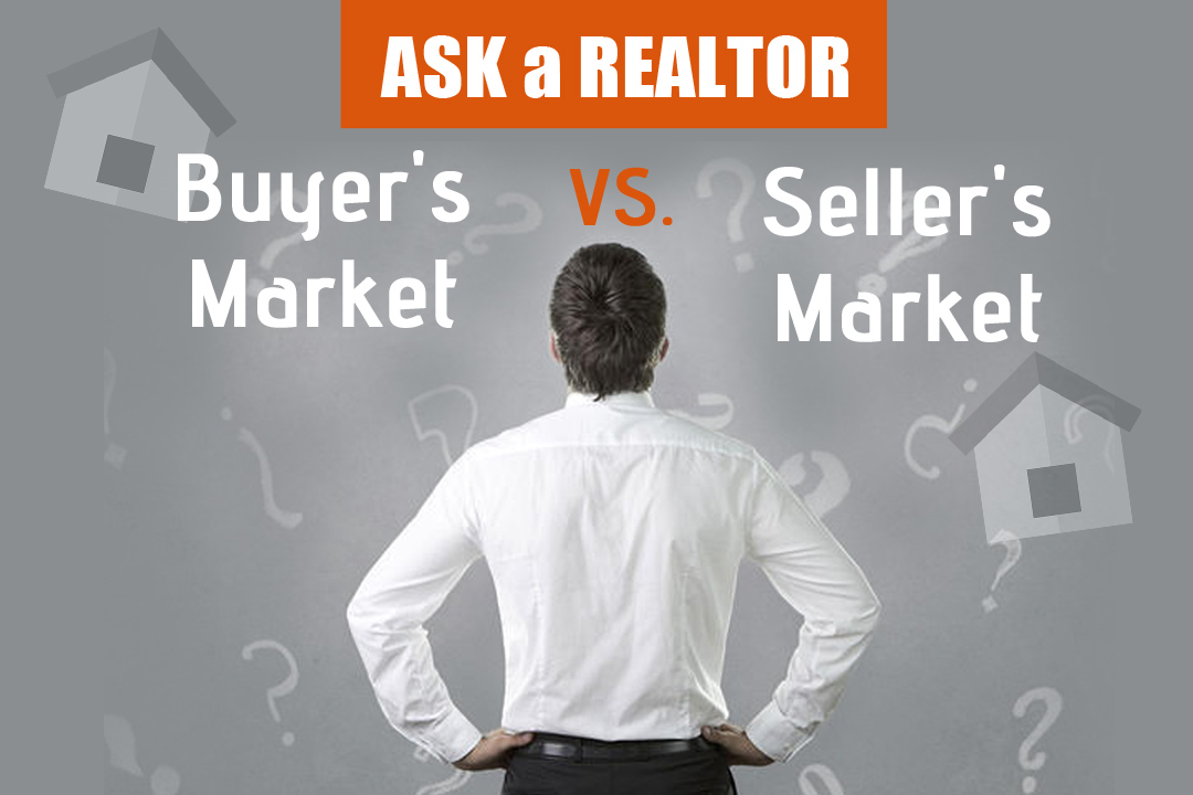 Ask a Realtor: Buyer’s Market vs. Seller’s Market | Thomas Osterman RE