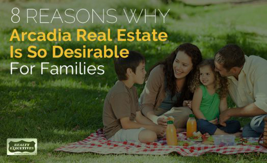 Why Arcadia AZ real estate is desirable for families from top Arcadia real estate agent