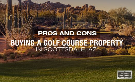 Pros & Cons of Buying a Golf Course Property in AZ